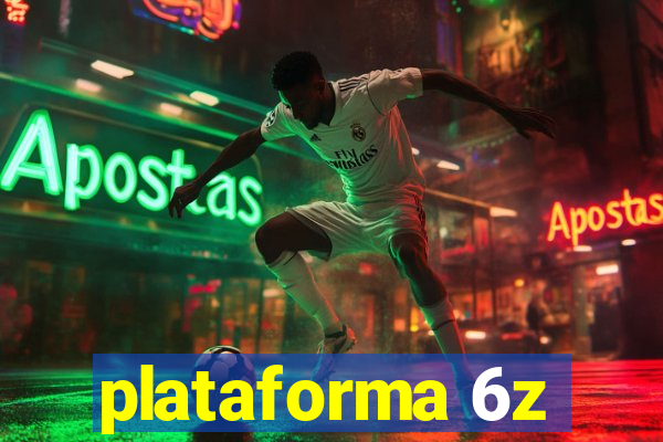 plataforma 6z